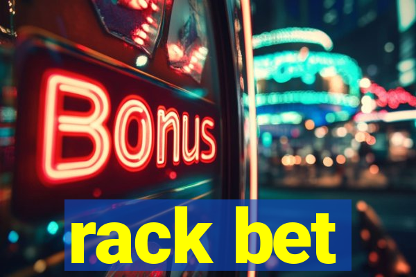 rack bet